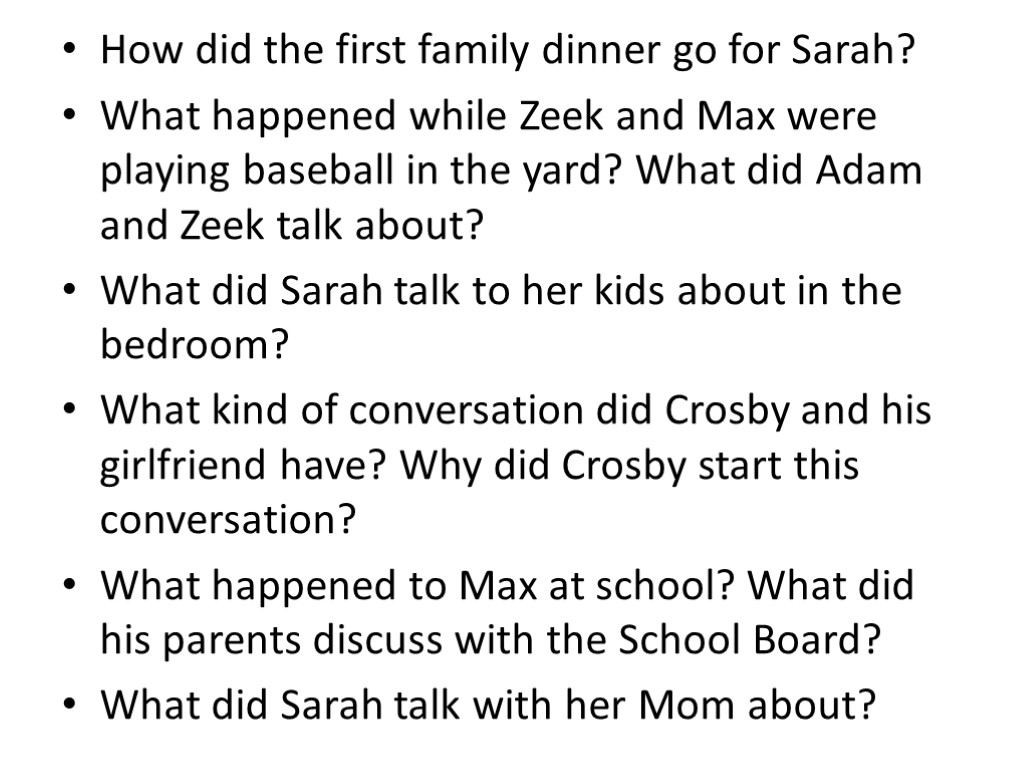 How did the first family dinner go for Sarah? What happened while Zeek and